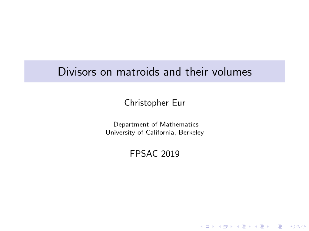 Divisors on Matroids and Their Volumes