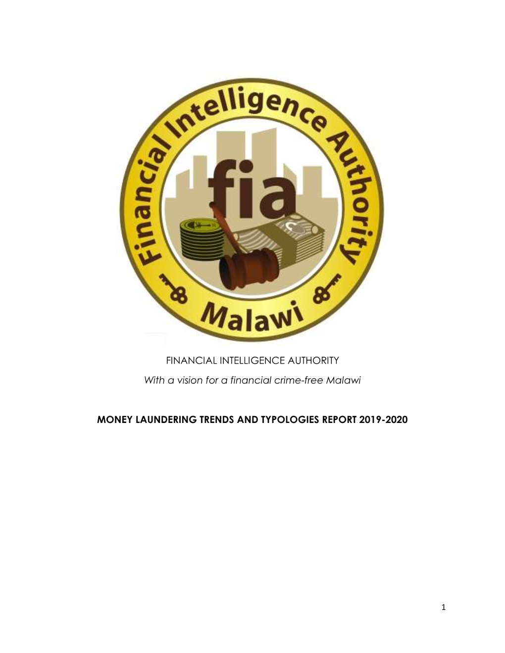 FINANCIAL INTELLIGENCE AUTHORITY with a Vision for a Financial Crime-Free Malawi