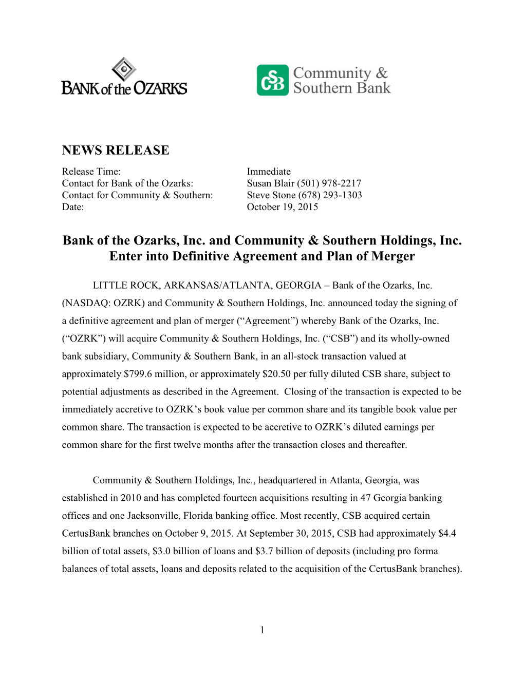 NEWS RELEASE Bank of the Ozarks, Inc. and Community & Southern