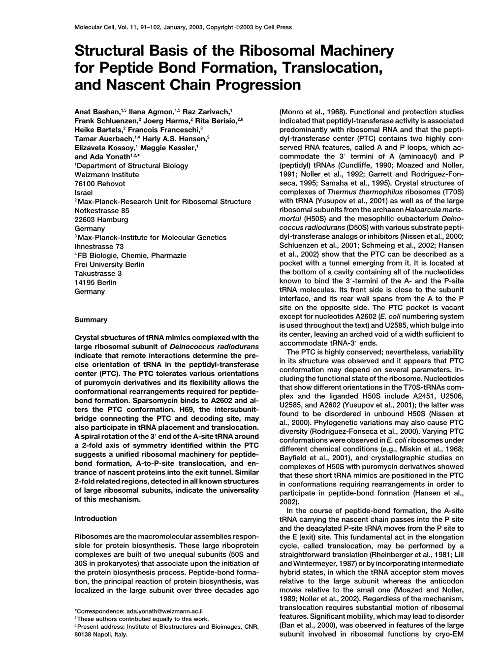 Structural Basis of the Ribosomal Machinery for Peptide Bond Formation, Translocation, and Nascent Chain Progression