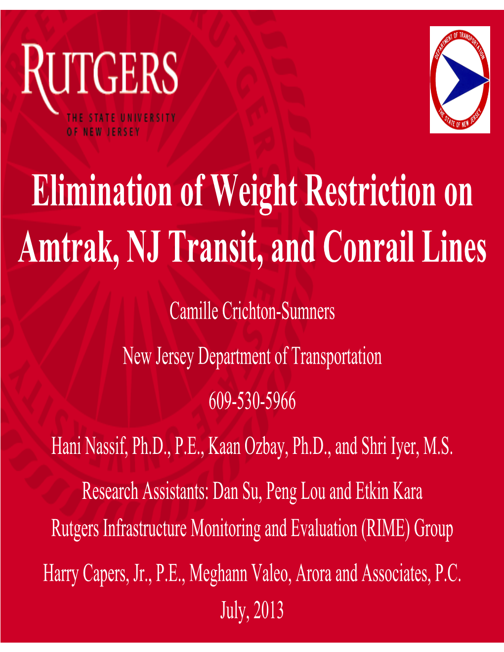 Elimination of Weight Restriction on Amtrak, NJ Transit, and Conrail Lines