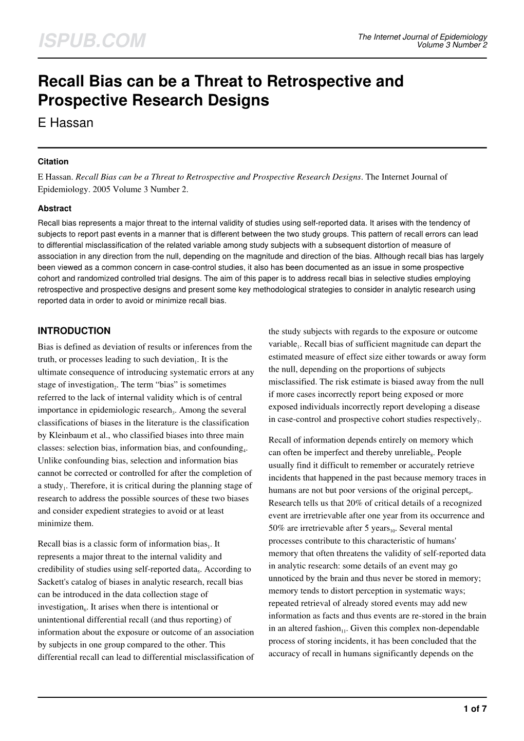 Recall Bias Can Be a Threat to Retrospective and Prospective Research Designs E Hassan