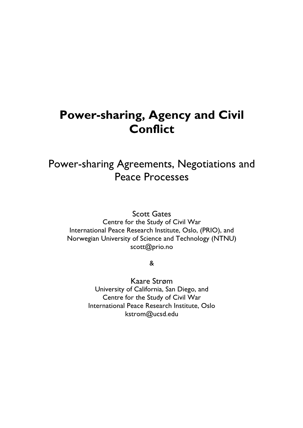 Power-Sharing, Agency and Civil Conflict