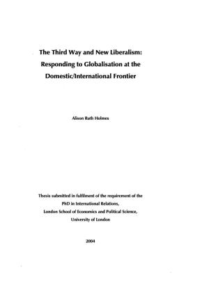 The Third Way and New Liberalism: Responding to Globalisation at the Domestic/International Frontier