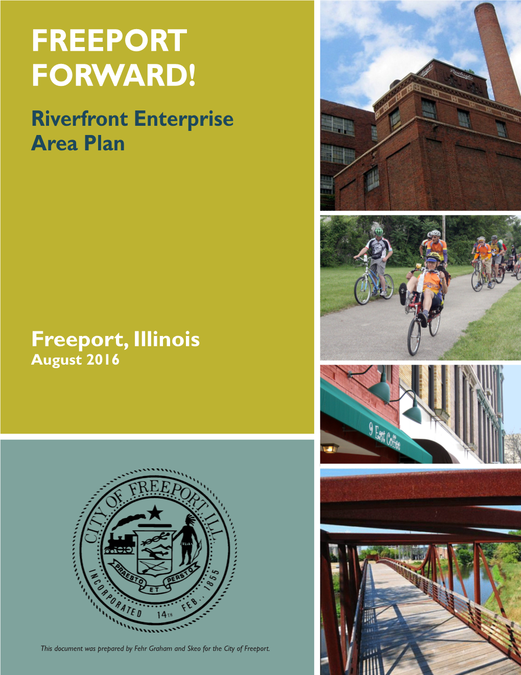 FREEPORT FORWARD! Riverfront Enterprise Area Plan