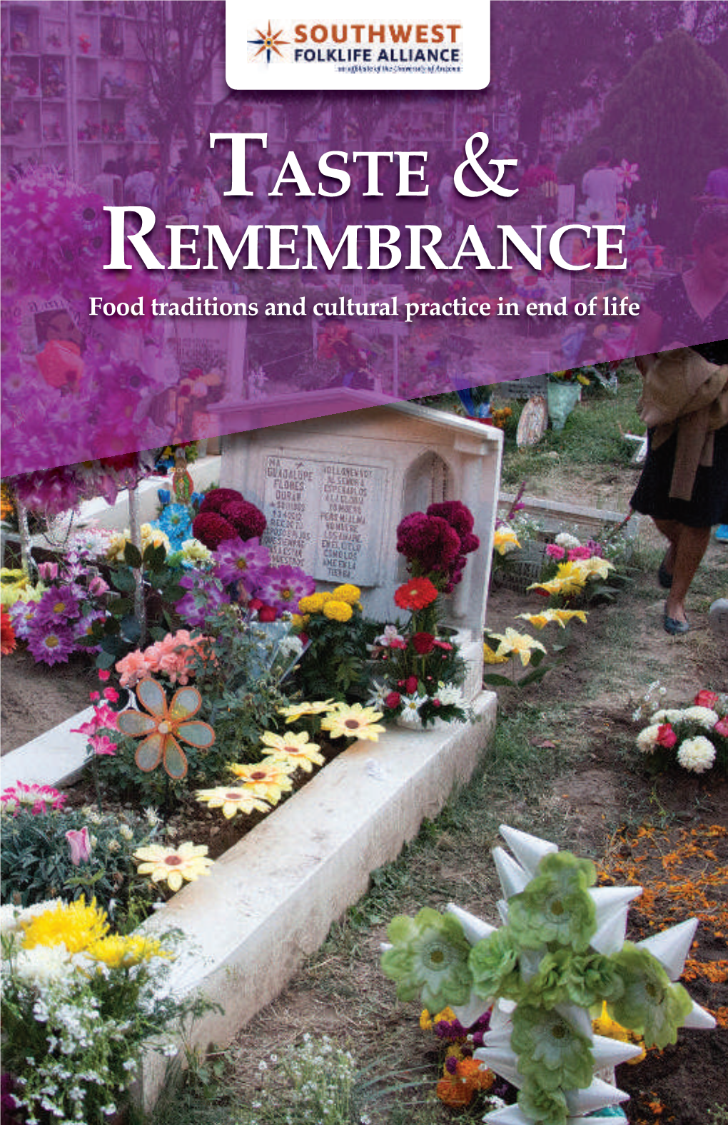 Taste & Remembrance