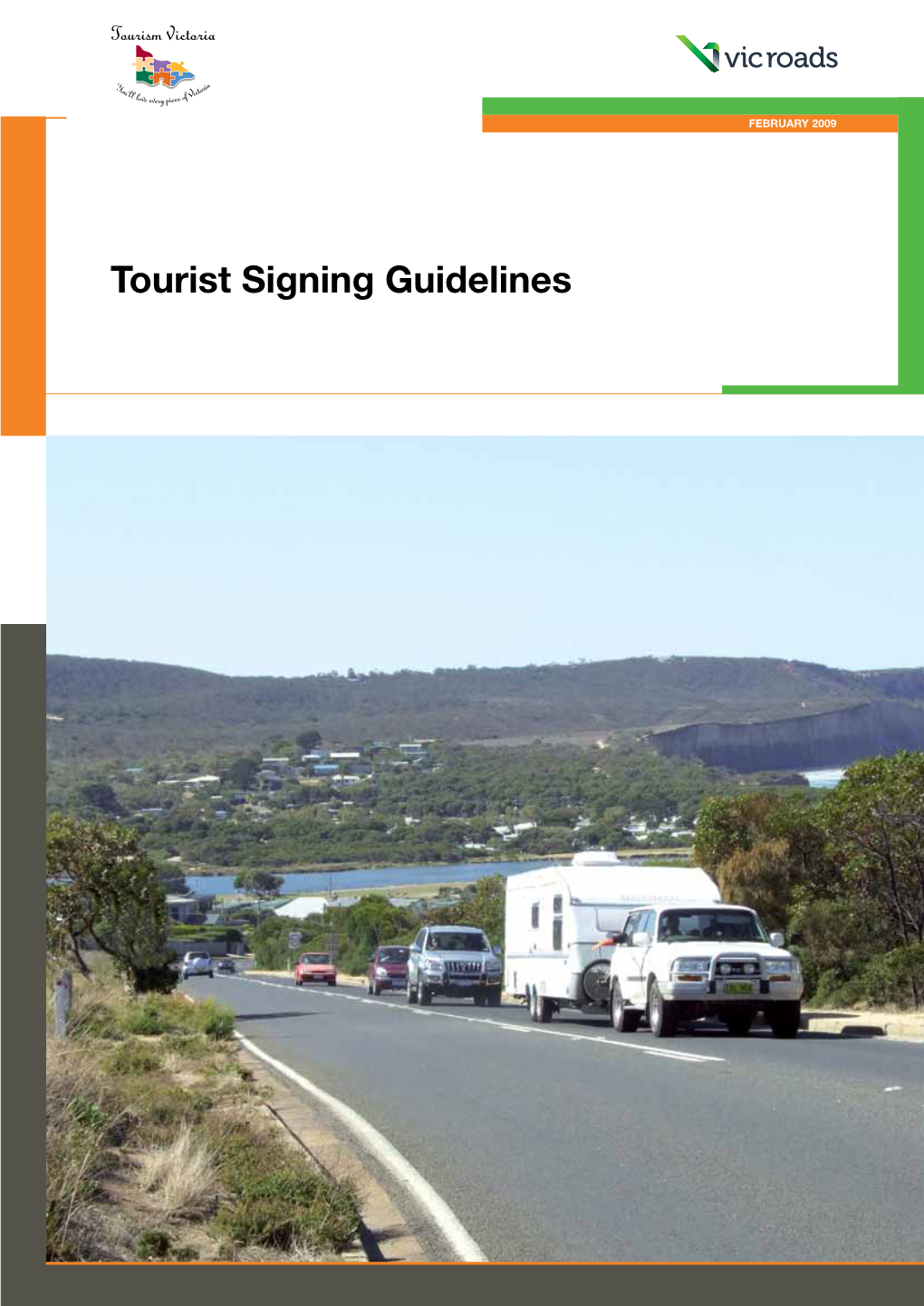 Tourist Signing Guidelines Tourist Signing Guidelines Contents