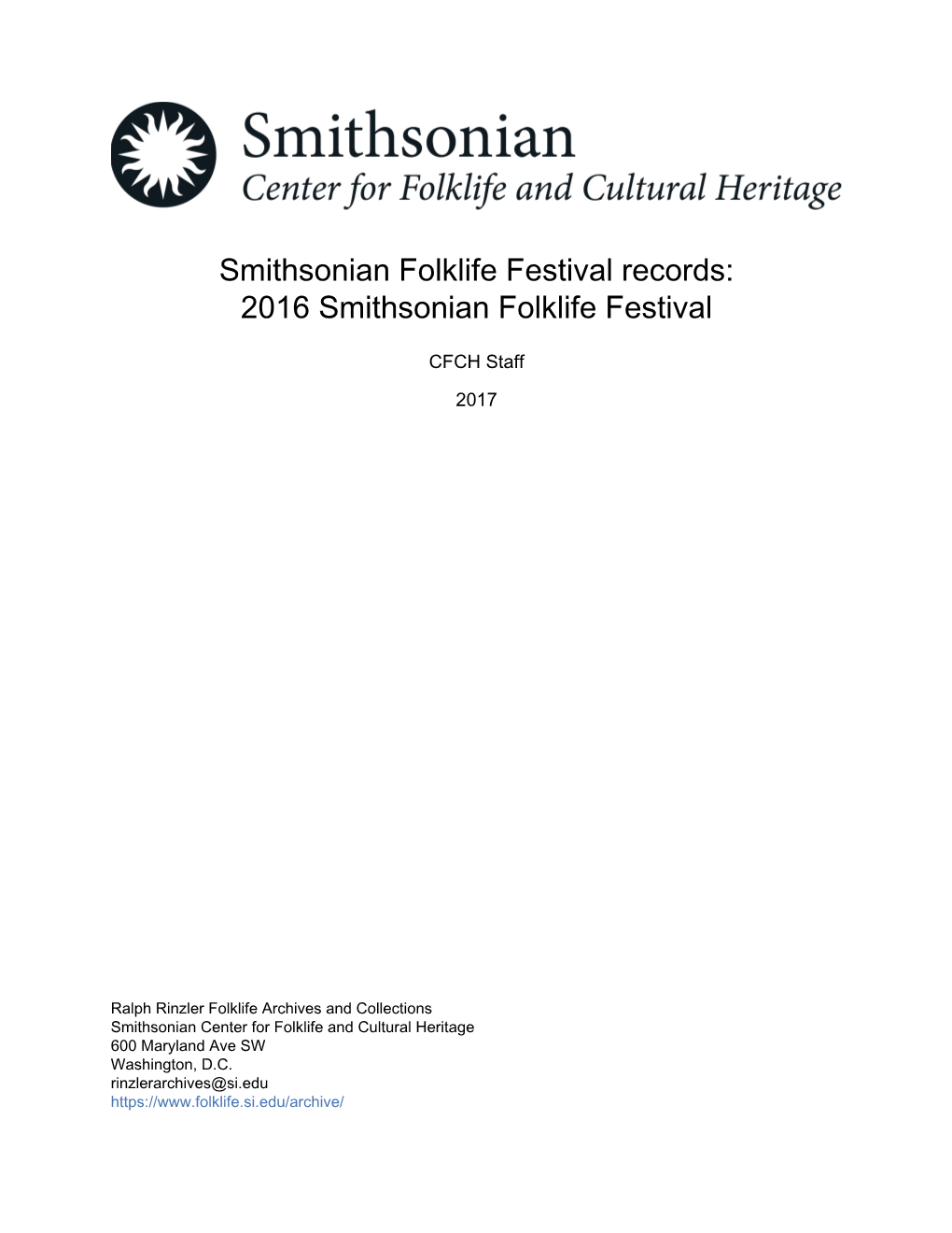 Smithsonian Folklife Festival Records: 2016 Smithsonian Folklife Festival