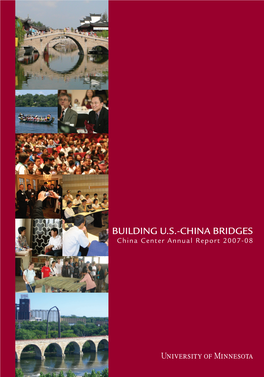 BUILDING U.S.-CHINA BRIDGES China Center Annual Report 2007-08 Inside from the Director