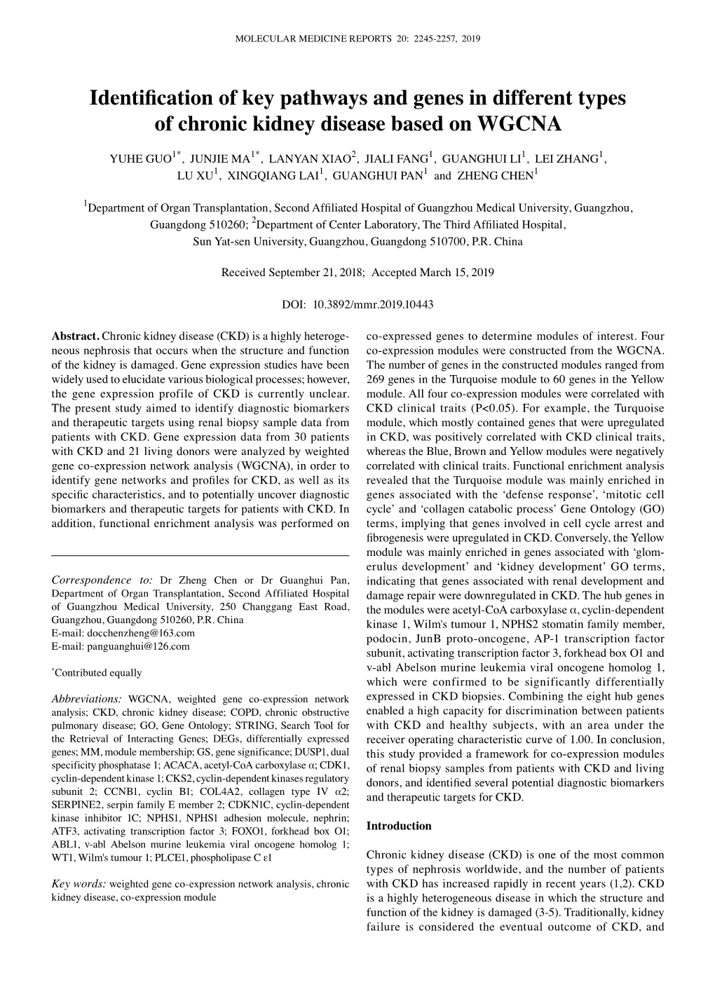 Identification of Key Pathways and Genes in Different Types of Chronic Kidney Disease Based on WGCNA