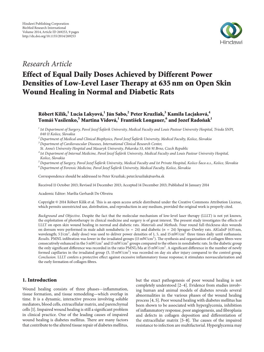 Effect of Equal Daily Doses Achieved by Different Power Densities of Low-Level Laser Therapy at 635 Nm on Open Skin Wound Healing in Normal and Diabetic Rats