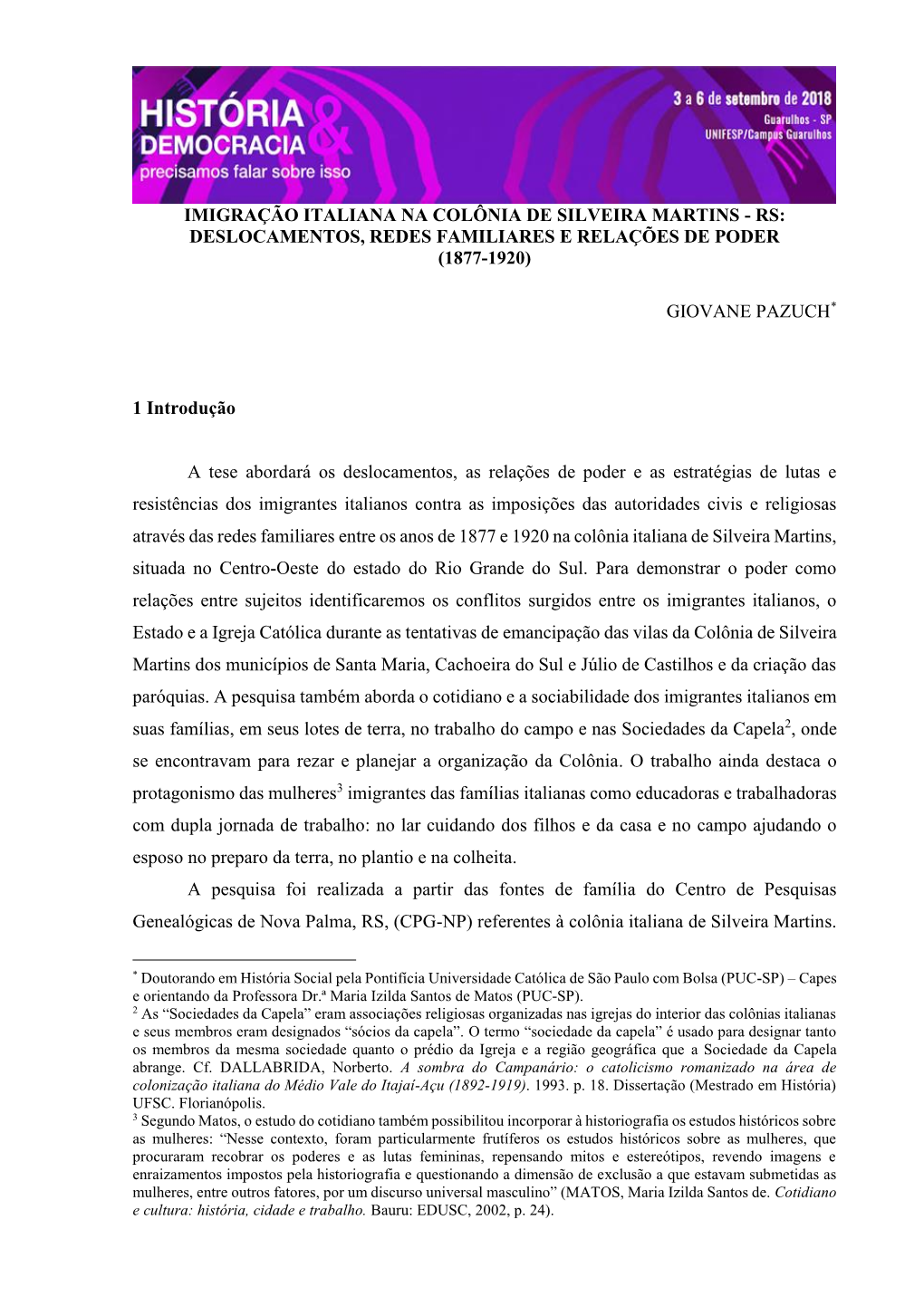 Imigração Italiana Na Colônia De Silveira Martins - Rs: Deslocamentos, Redes Familiares E Relações De Poder (1877-1920)