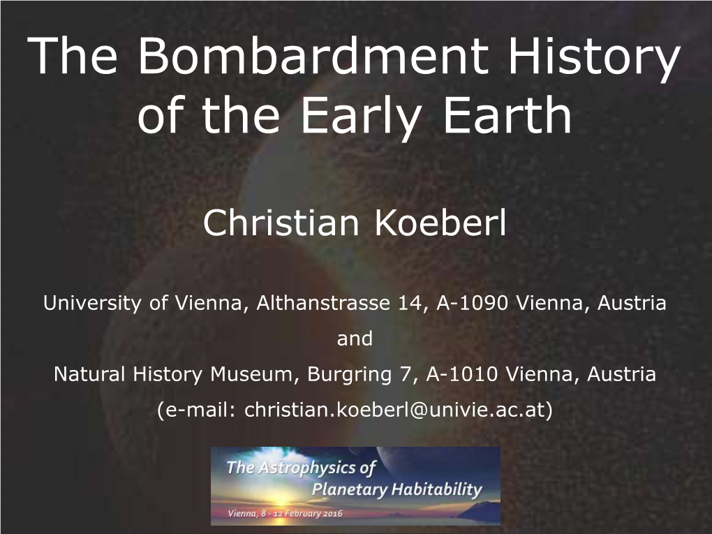 The Bombardment History of the Early Earth