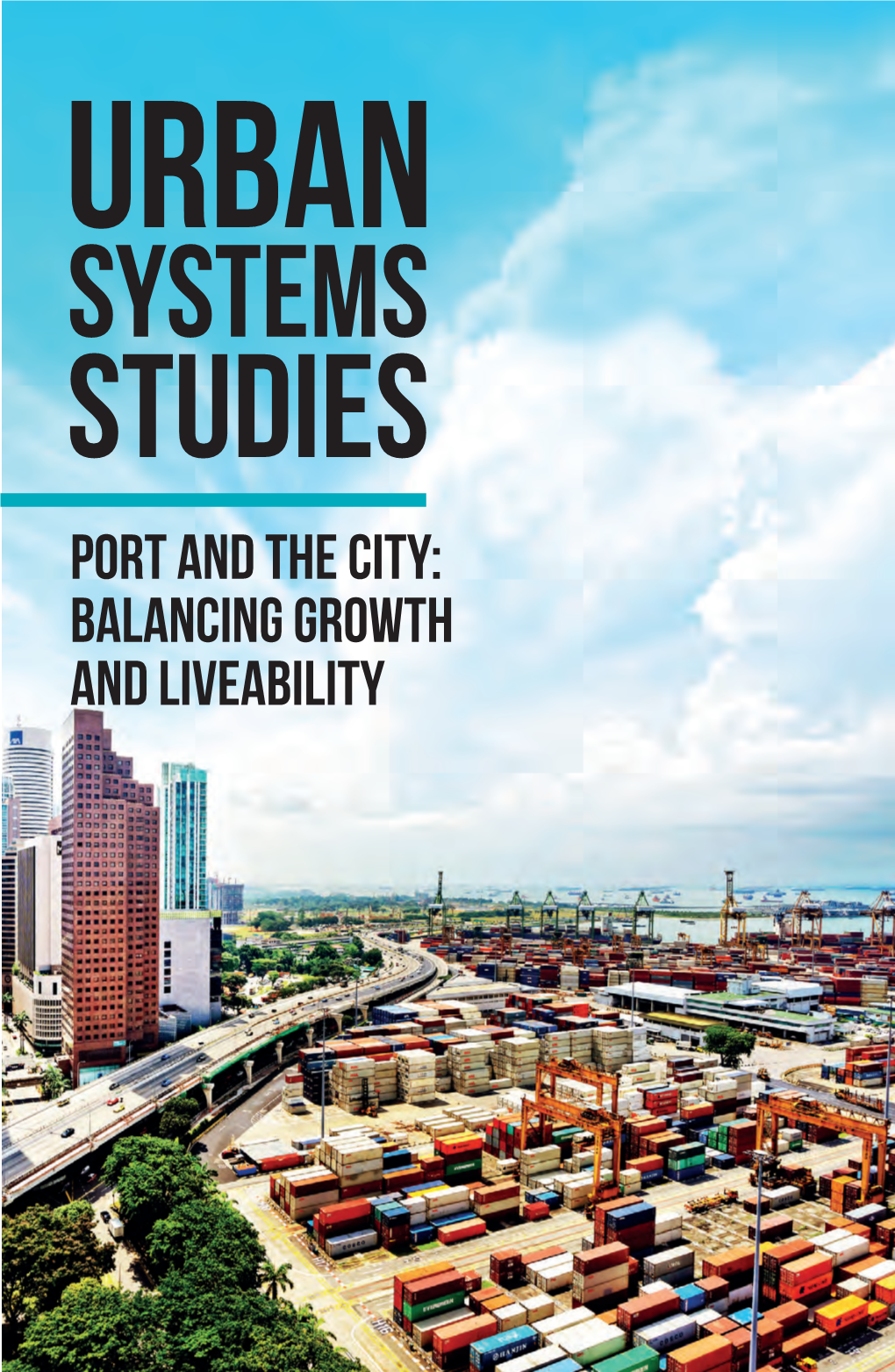 Port and the City: Balancing Growth and Liveability