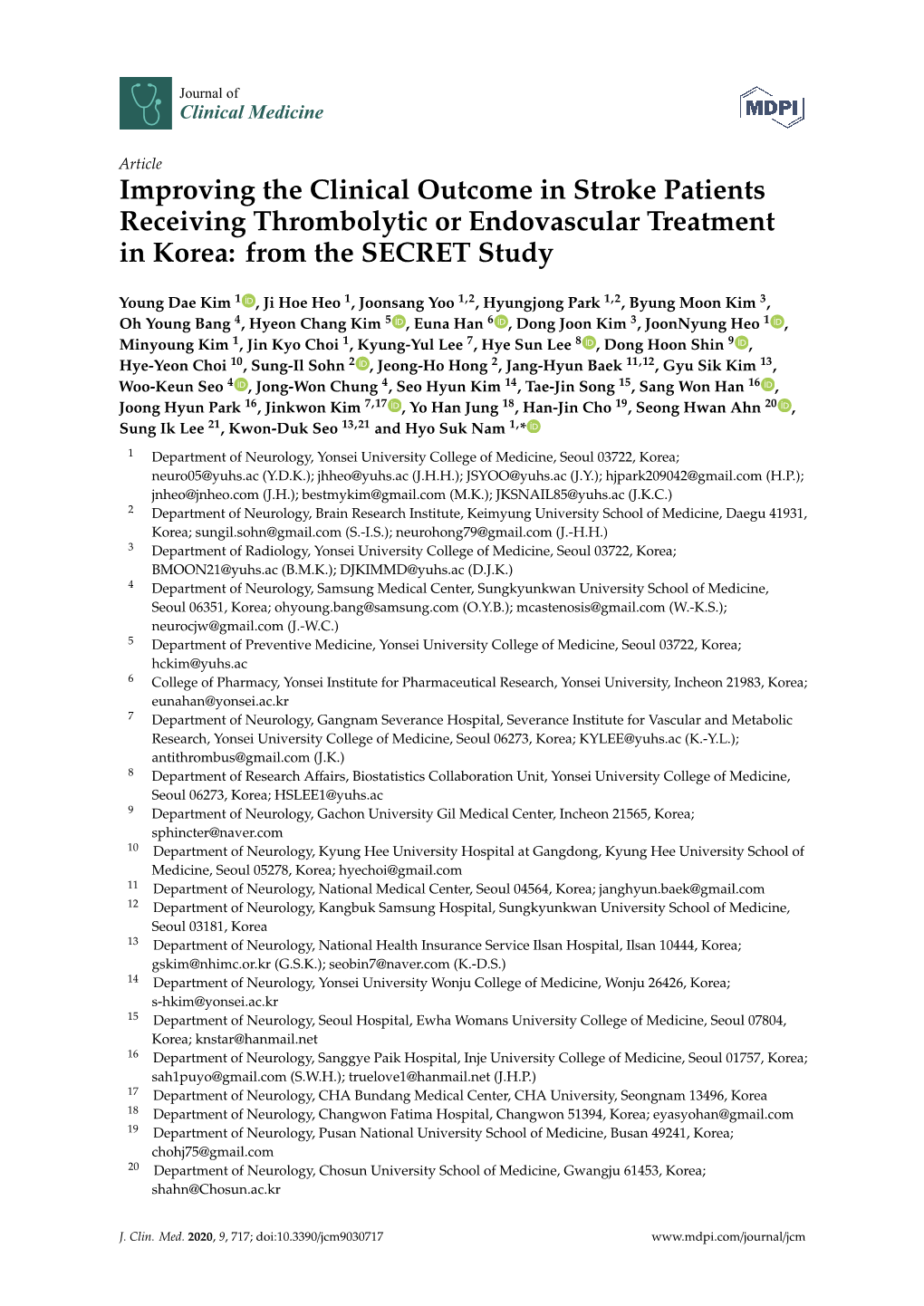Improving the Clinical Outcome in Stroke Patients Receiving Thrombolytic Or Endovascular Treatment in Korea: from the SECRET Study