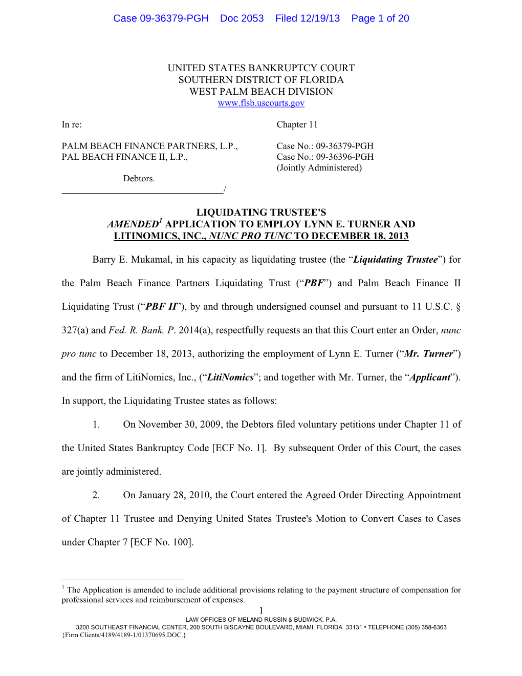 1 United States Bankruptcy Court Southern District of Florida West Palm Beach Division Liquidating Trustee's Amended Applicatio