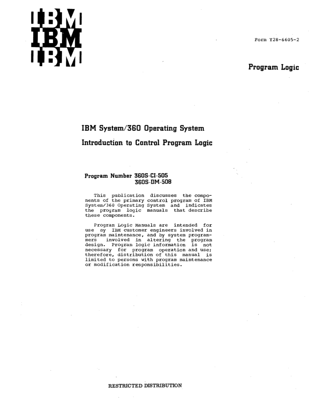 IBM System/360 Operating System Introduction to Control Program Logic Program Logic