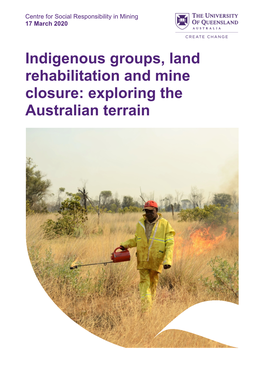 Indigenous Groups, Land Rehabilitation and Mine Closure: Exploring the Australian Terrain