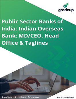 Indian Overseas Bank Headquarters, History, Logo, Tagline Etc