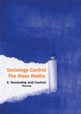 Sociology Central the Mass Media 2