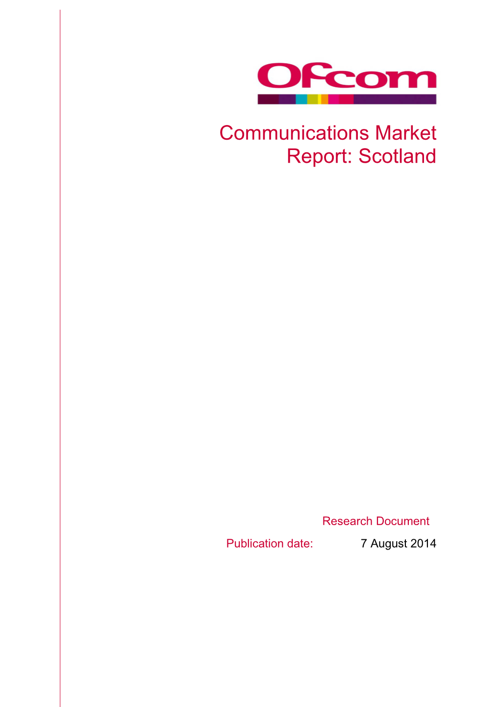 The Communications Market Report 2014: Scotland