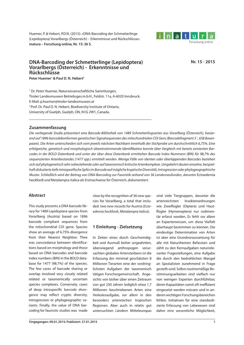 DNA-Barcoding Der Schmetterlinge (Lepidoptera) Vorarlbergs (Österreich) - Erkenntnisse Und Rückschlüsse»