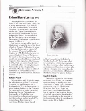 Richatd Henry Lee 0Az-1Ts4l Although He Is Not Considered the Father of Our Country, Richard Henry Lee in Many Respects Was a Chief Architect of It
