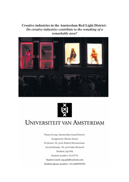 Creative Industries in the Amsterdam Red Light District: Do Creative Industries Contribute to the Remaking of a Remarkable Area?
