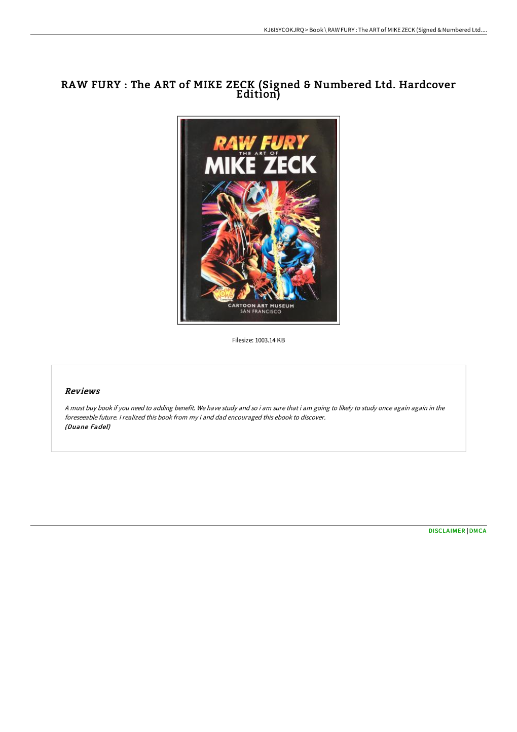 Read Ebook « RAW FURY : the ART of MIKE ZECK (Signed & Numbered Ltd. Hardcover Edition) \ OUWS1PIX7OSS