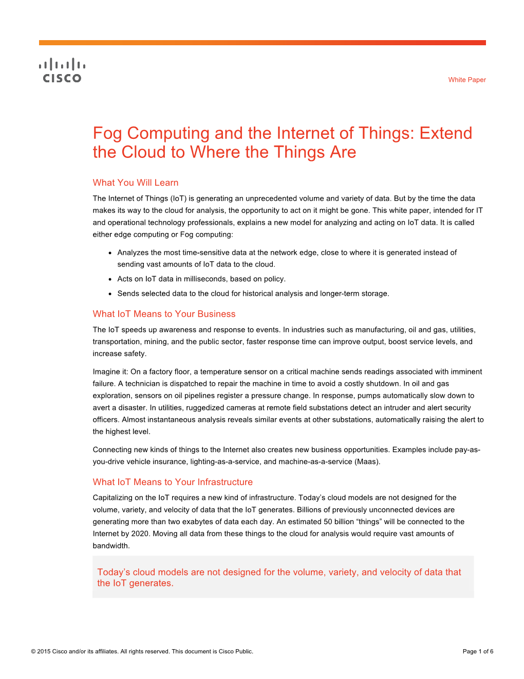 Fog Computing and the Internet of Things: Extend the Cloud to Where the Things Are