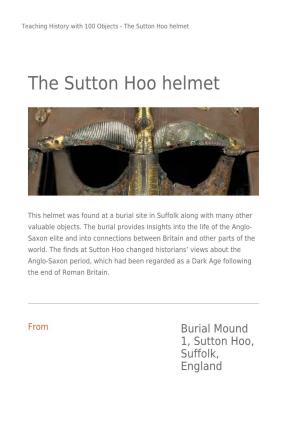 The Sutton Hoo Helmet
