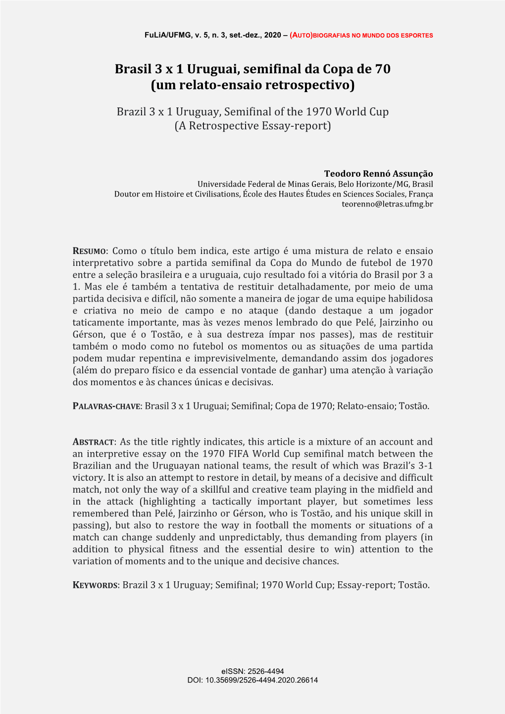 Brasil 3 X 1 Uruguai, Semifinal Da Copa De 70 (Um Relato-Ensaio Retrospectivo)