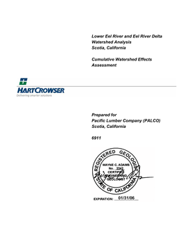 Lower Eel River and Eel River Delta Watershed Analysis Scotia, California Cumulative Watershed Effects Assessment Prepared for P