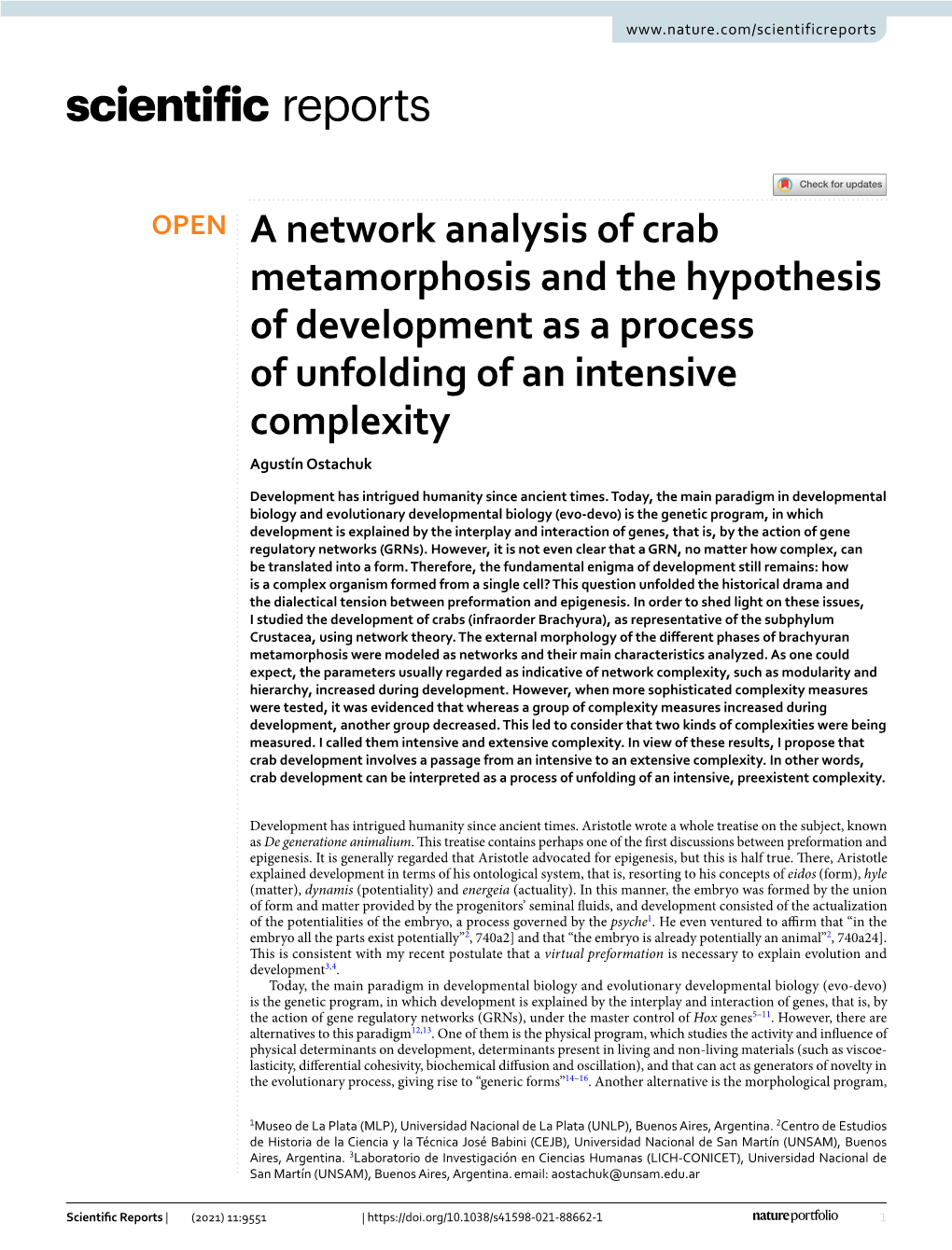 A Network Analysis of Crab Metamorphosis and the Hypothesis of Development As a Process of Unfolding of an Intensive Complexity Agustín Ostachuk