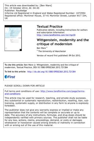 Wittgenstein, Modernity and the Critique of Modernism Ben Ware a a the University of Manchester Version of Record First Published: 09 Oct 2012