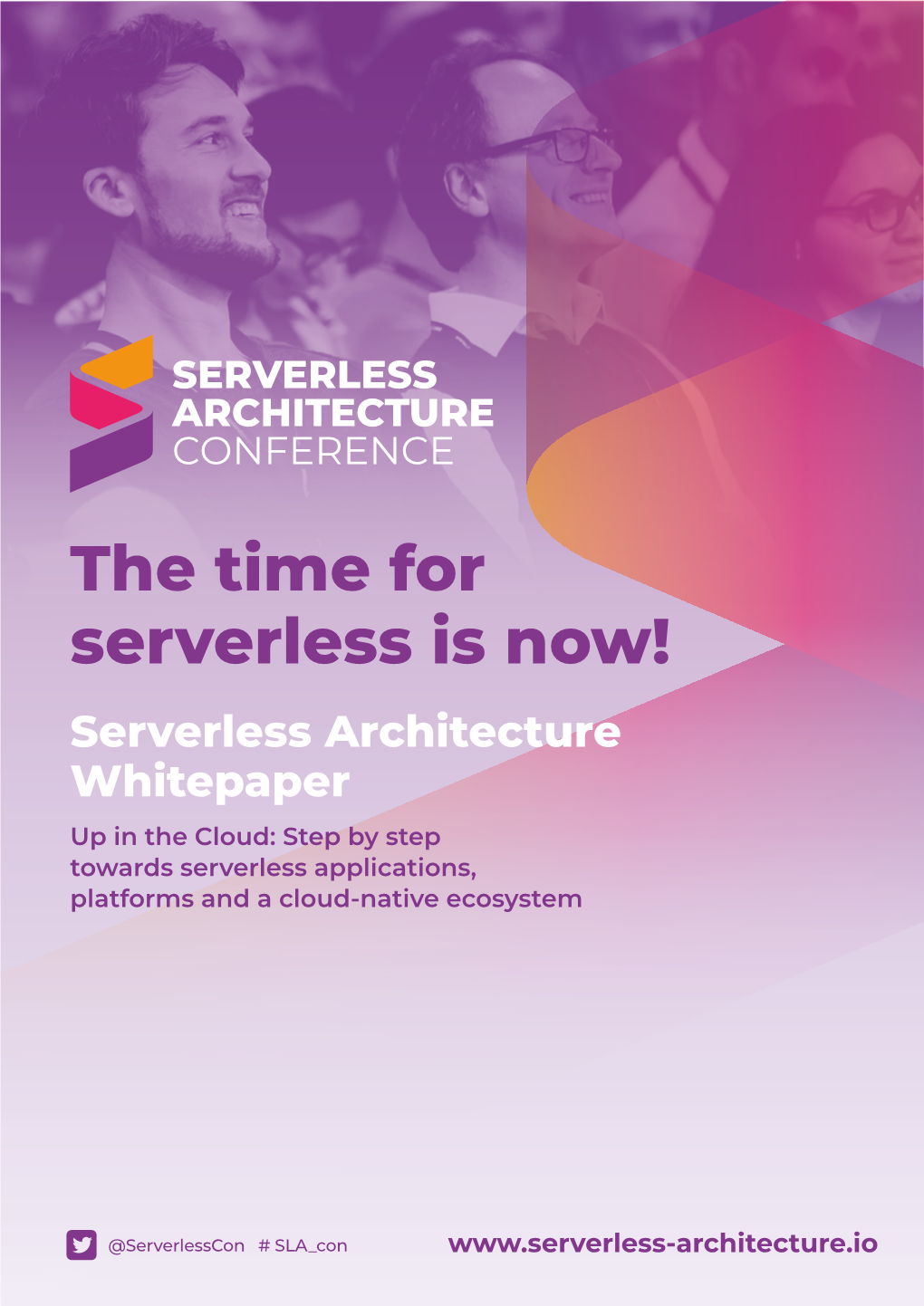 The Time for Serverless Is Now!