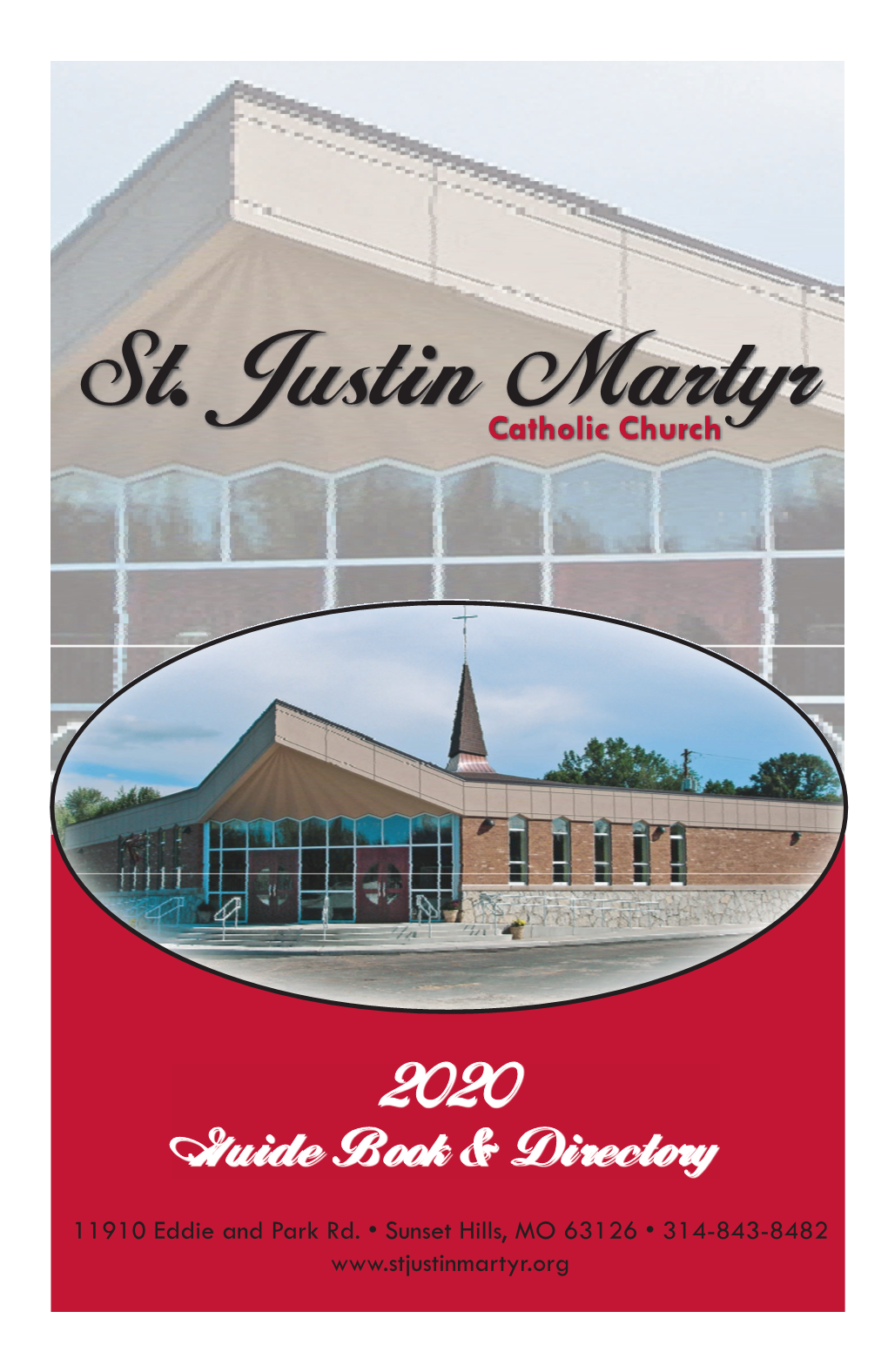 St. Justin Martyr 11910 Eddie and Park Rd