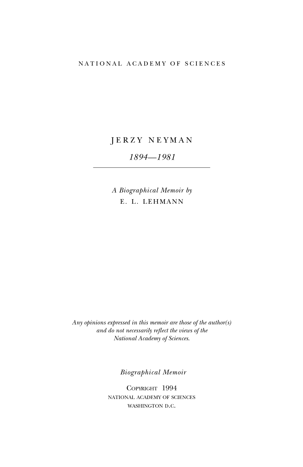 JERZY NEYMAN April 16, 1894-August 5, 1981