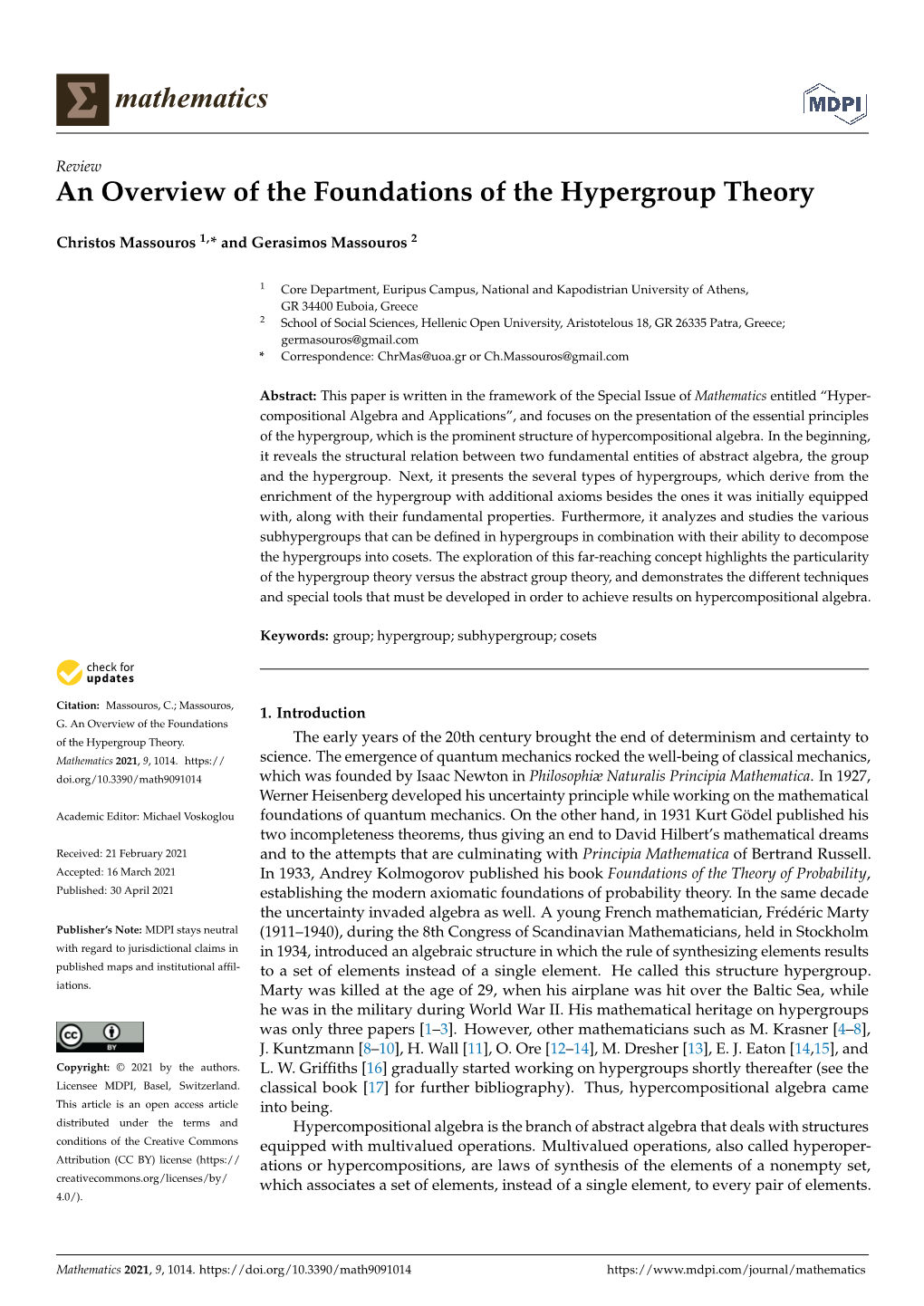 An Overview of the Foundations of the Hypergroup Theory