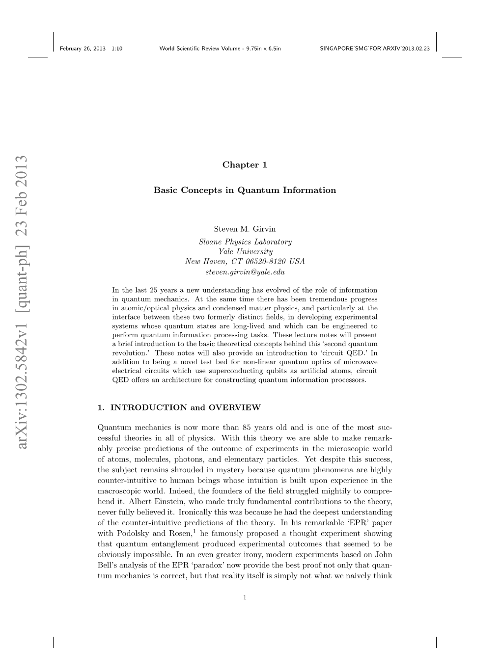 Basic Concepts in Quantum Information As Well As Provide a Basic Introduction to Circuit QED