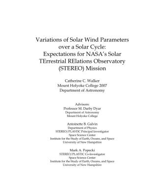 Variations of Solar Wind Parameters Over a Solar Cycle: Expectations for NASA’S Solar Terrestrial Relations Observatory (STEREO) Mission