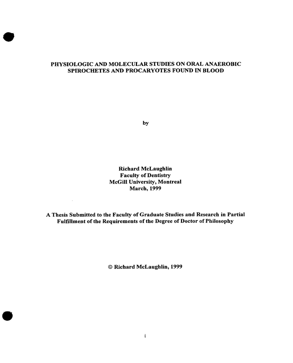 Physiologic and Molecular Studies on Oral Gnaerobic Spirochetes and Procaryotes Found in Blood