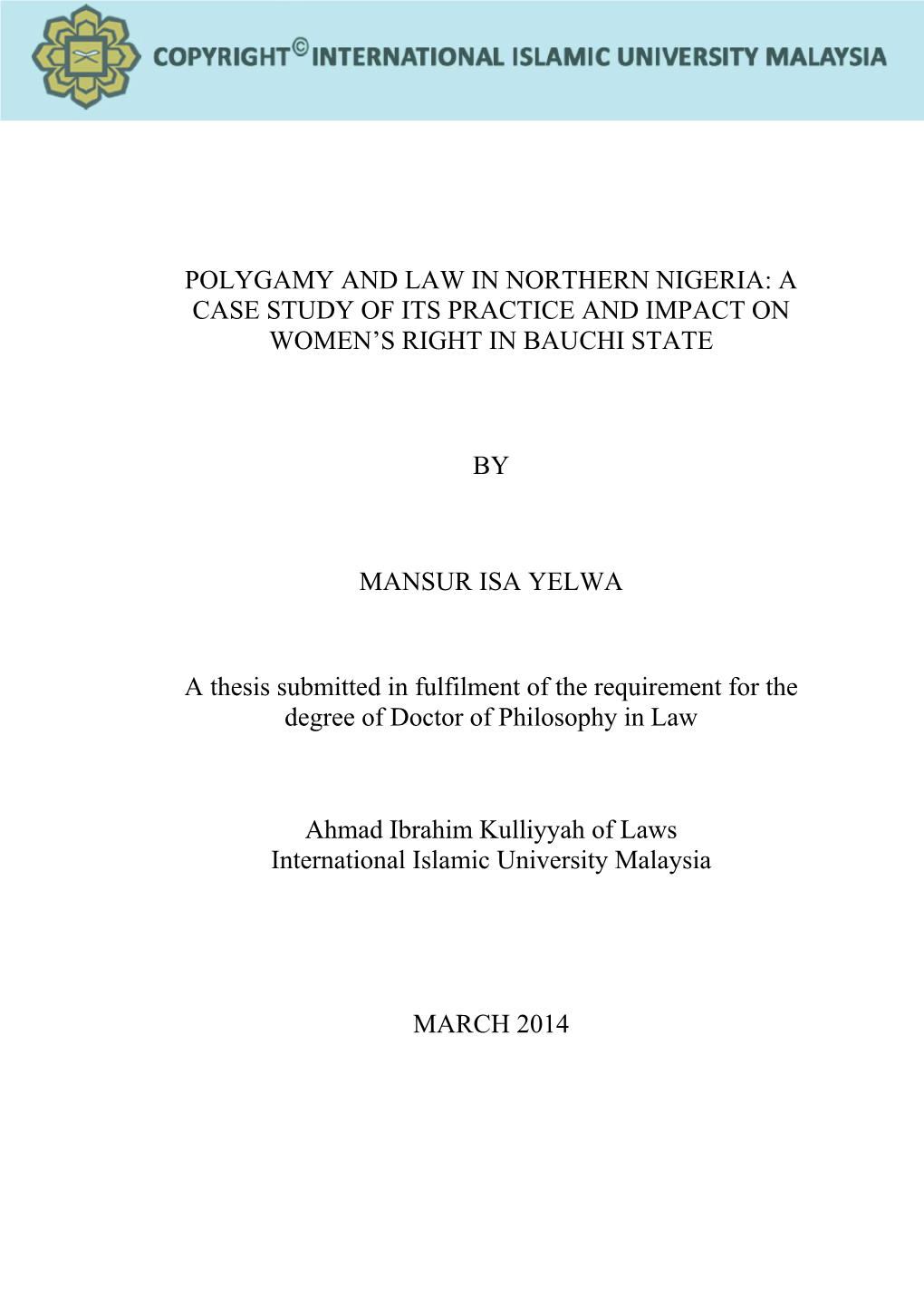 Polygamy and Law in Northern Nigeria: a Case Study of Its Practice and Impact on Women’S Right in Bauchi State
