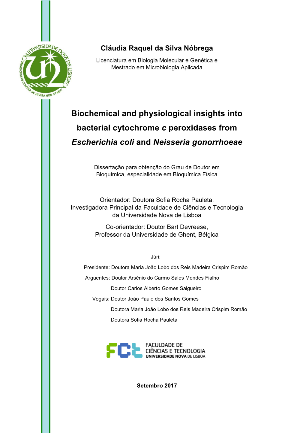 Biochemical and Physiological Insights Into Bacterial Cytochrome C Peroxidases From