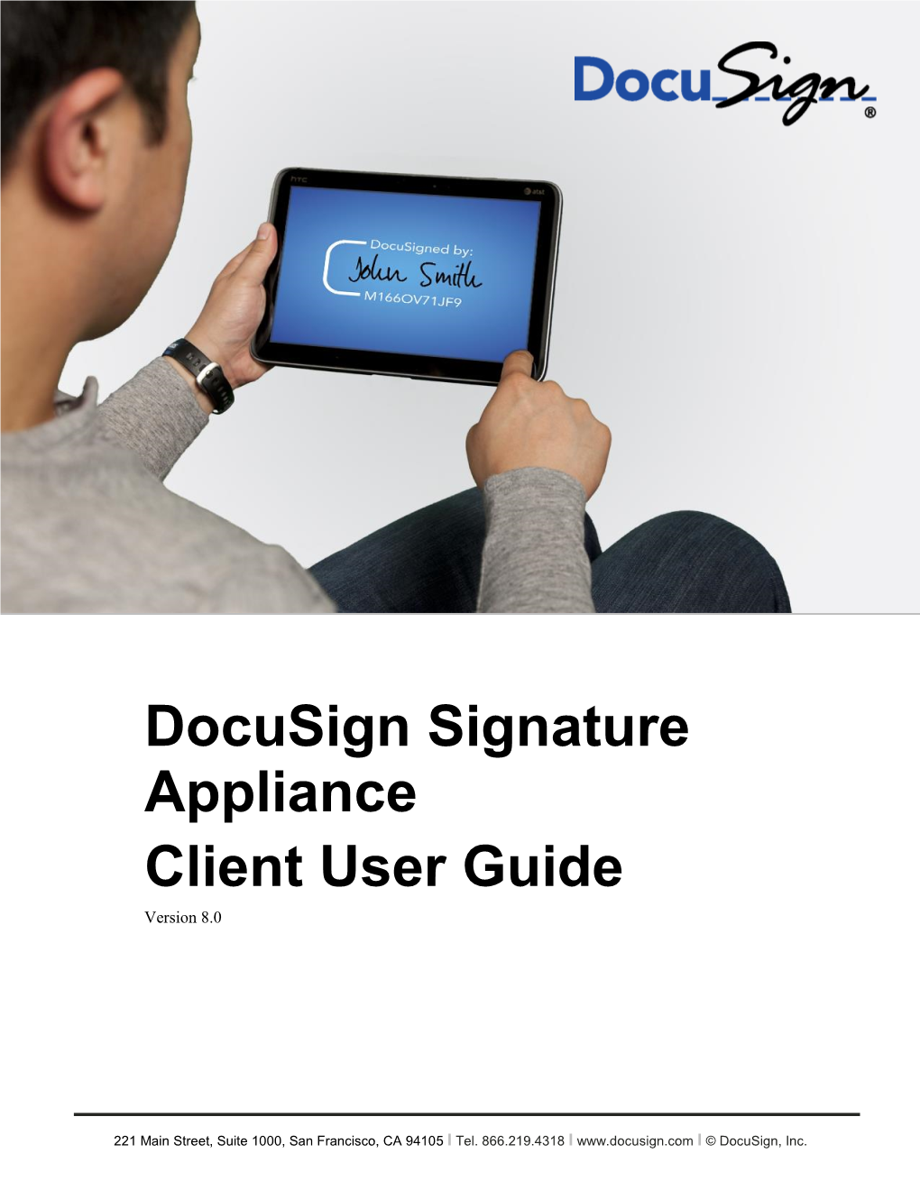 Docusign Signature Appliance Client User Guide Version 8.0