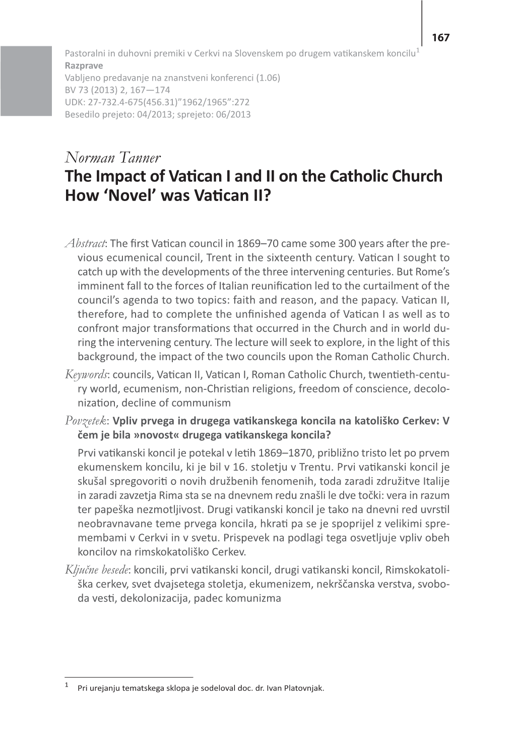 The Impact of Vatican I and II on the Catholic Church How ‘Novel’ Was Vatican II?