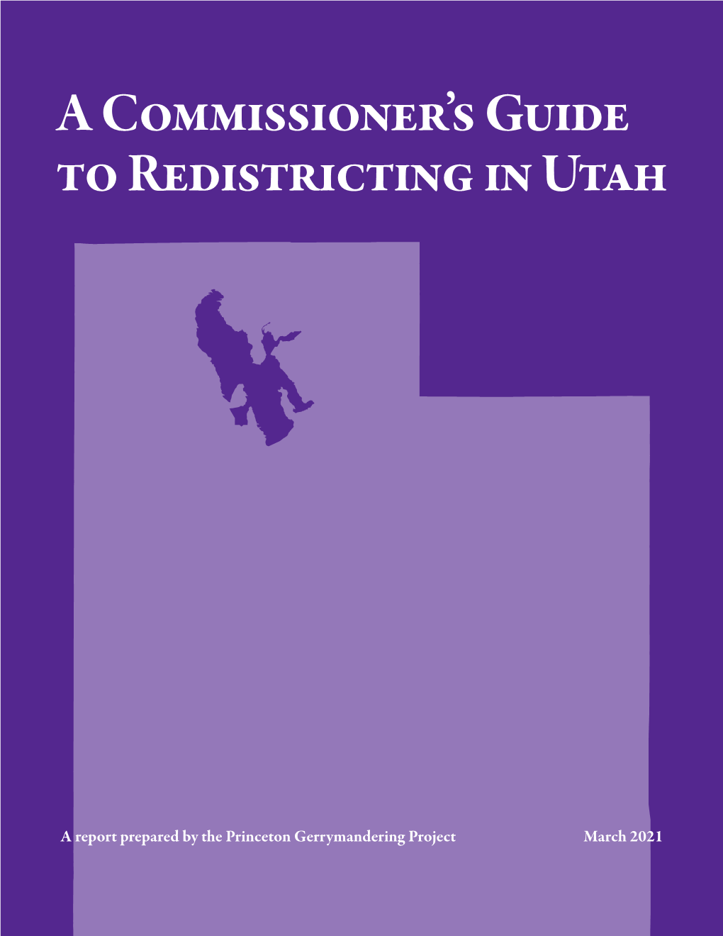 A Commissioner's Guide to Redistricting in Utah