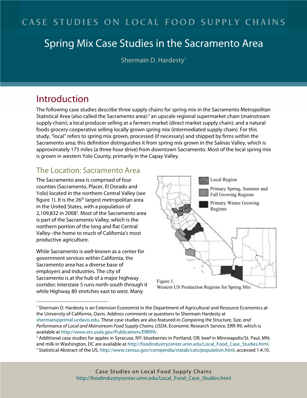 Spring Mix Case Studies in the Sacramento Area