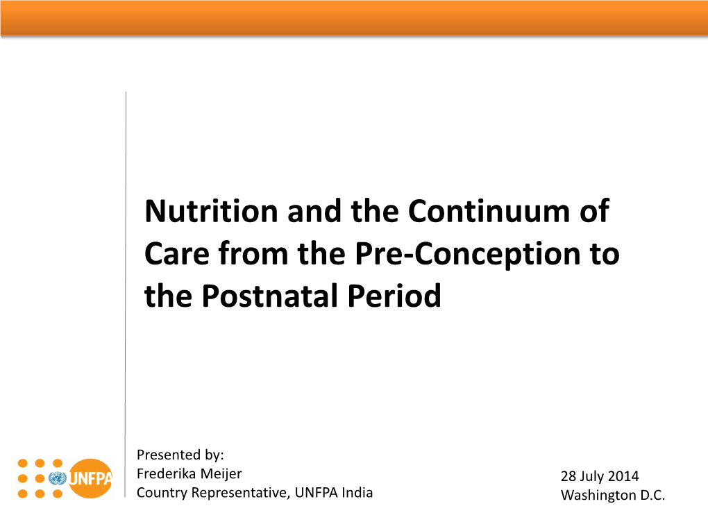 Nutrition and the Continuum of Care from the Pre-Conception to the Postnatal Period