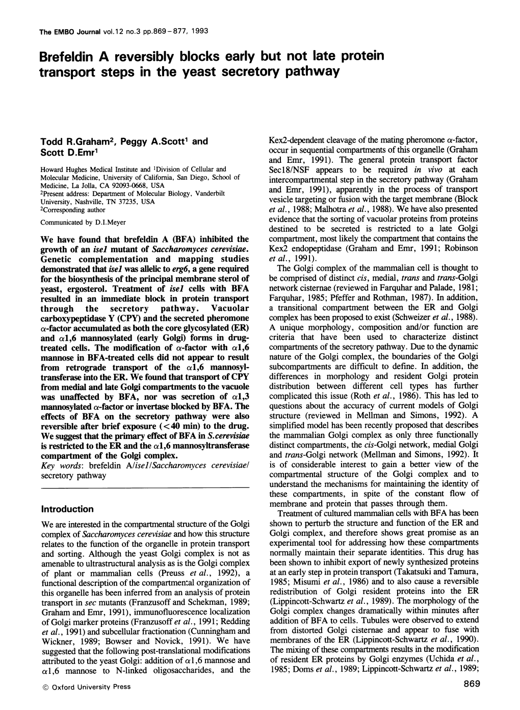 Brefeldin a Reversibly Blocks Early but Not Late Protein Transport Steps in the Yeast Secretory Pathway